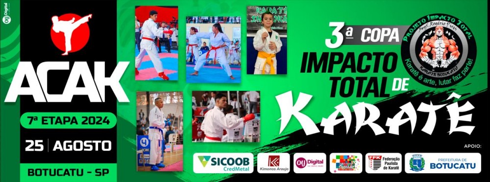 3ª Copa Impacto Total de Karate - 7ª Etapa do Circuito ACAK 2024