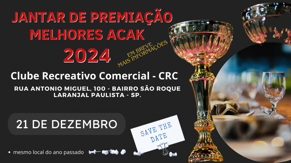 Jantar de Premiação - Melhores ACAK 2024